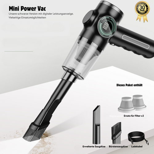 Mini Power Vac: Maximale Leistung in deinen Händen.